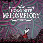 Horo Nite Melonmelody